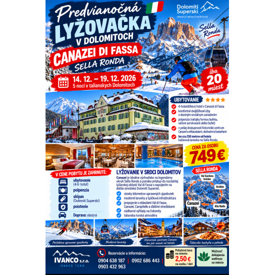  Predvianočná lyžovačka - Canazei:  v  srdci  Dolomitov  a  Selarondy 14.12.-19.12.2026